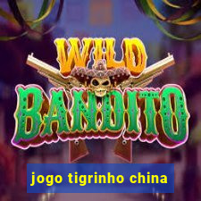 jogo tigrinho china